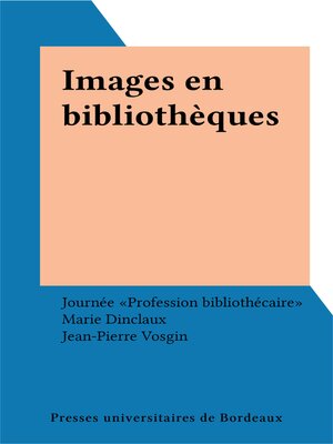 cover image of Images en bibliothèques
